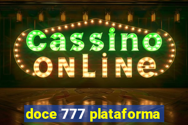 doce 777 plataforma